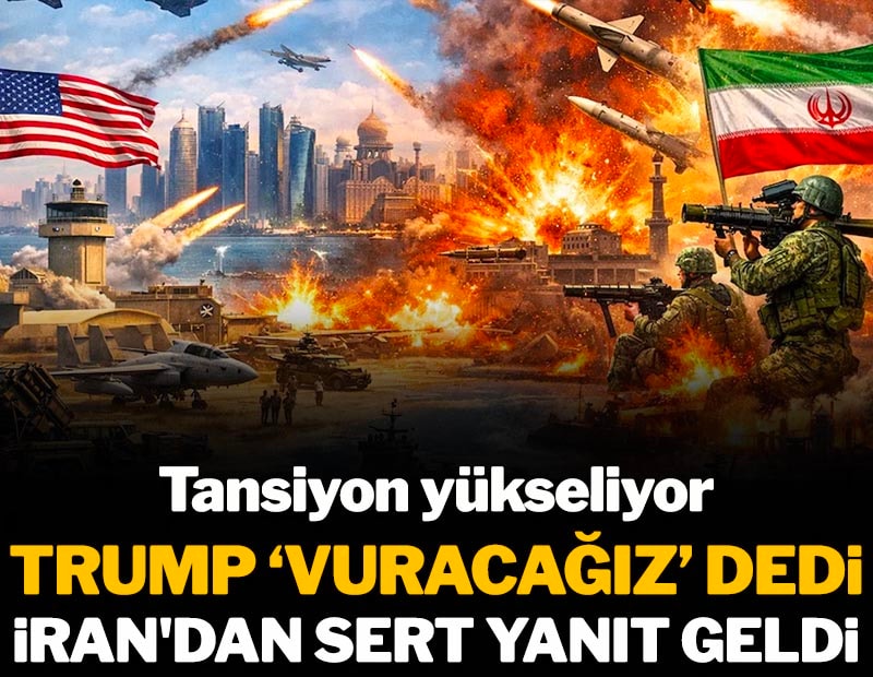 Tansiyon yükseliyor: Trump'ın "Vuracağız" dedi, İran'dan sert yanıt geldi