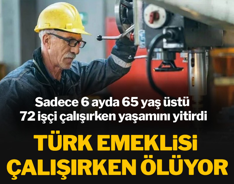 Türk emeklisi çalışırken ölüyor