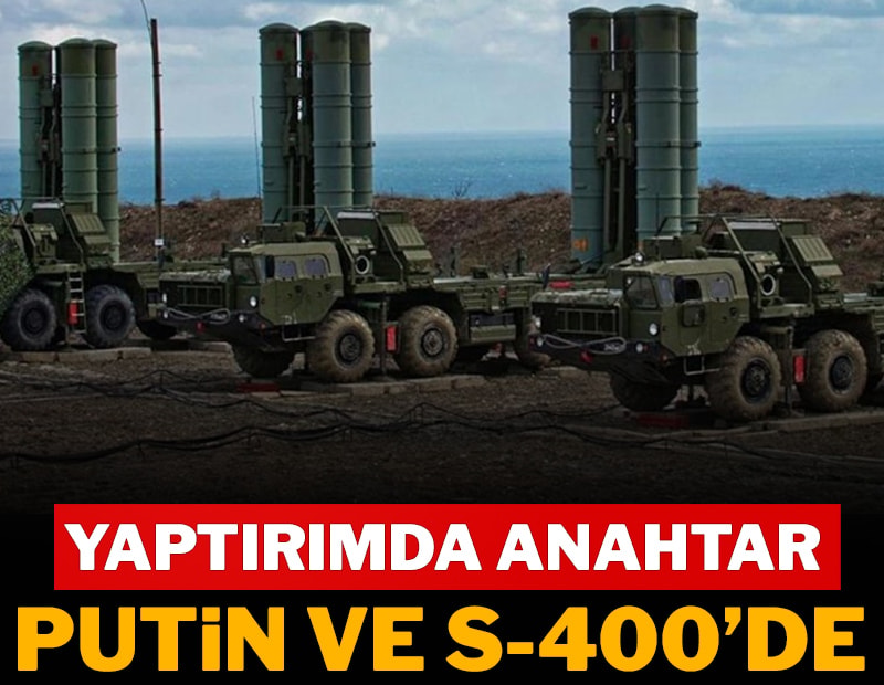 F-35’Te anahtar S-400 ve Putin’de