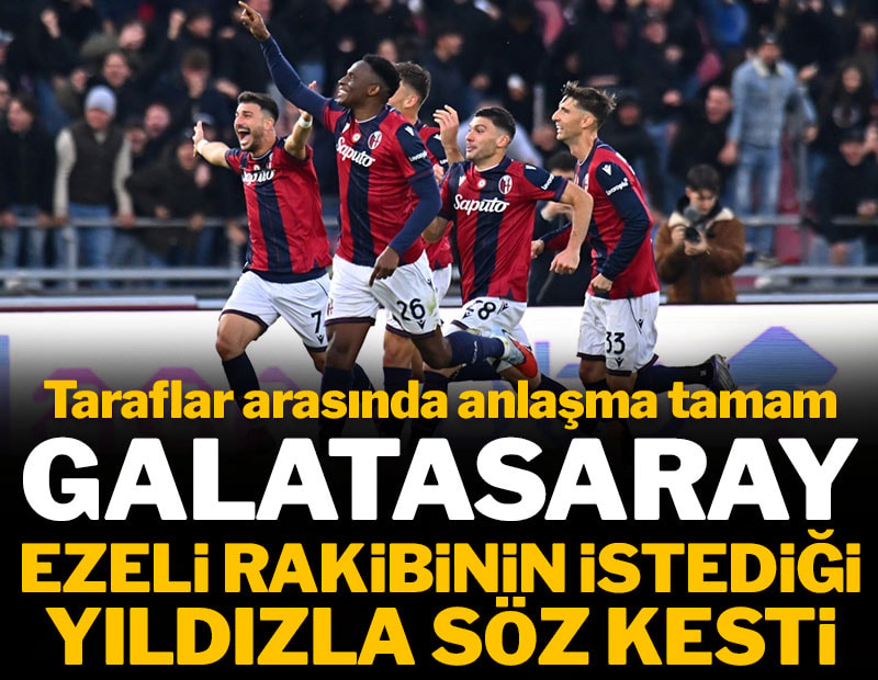 Galatasaray ezeli rakibinin istediği oyuncuyla söz kesti