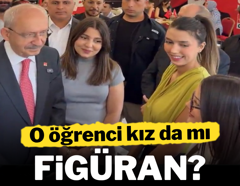 O öğrenci kız da mı figüran?