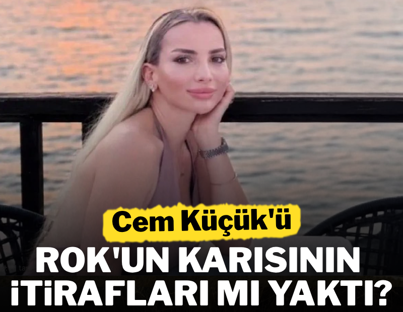 Cem Küçük'ü ROK'un karısının itirafları mı yaktı?