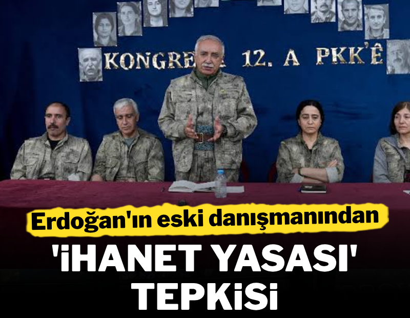 Erdoğan'ın eski danışmanından 'ihanet yasası' tepkisi