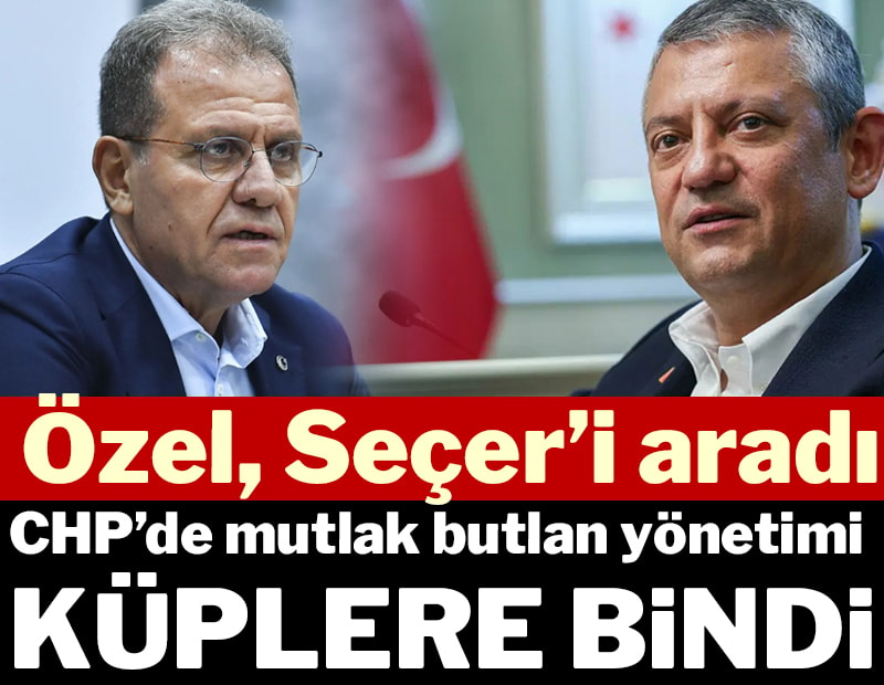Özgür Özel Vahap Seçer’le telefonda görüştü: CHP’de mutlak butlan yönetimi küplere bindi