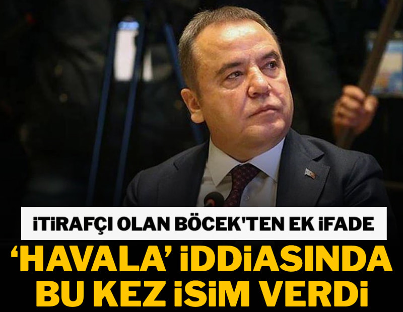 Muhittin Böcek ek ifade verdi! Boşluk doldurdu; 'havala' iddiasına bu kez isim verdi