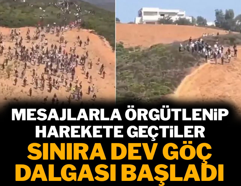 Sınıra dev göçmen akını başladı: Mesajlarla örgütlenip harekete geçtiler