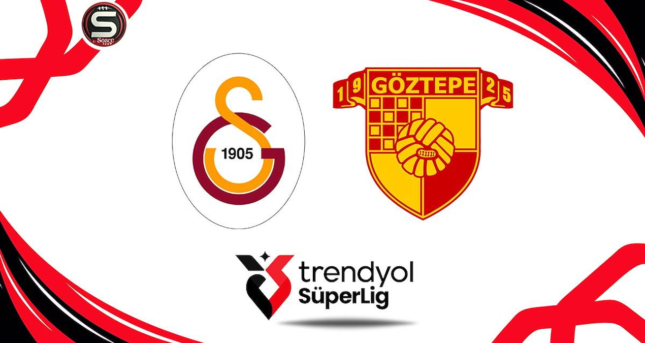 Galatasaray-Göztepe Süper Lig 3. hafta maçı (Canlı)