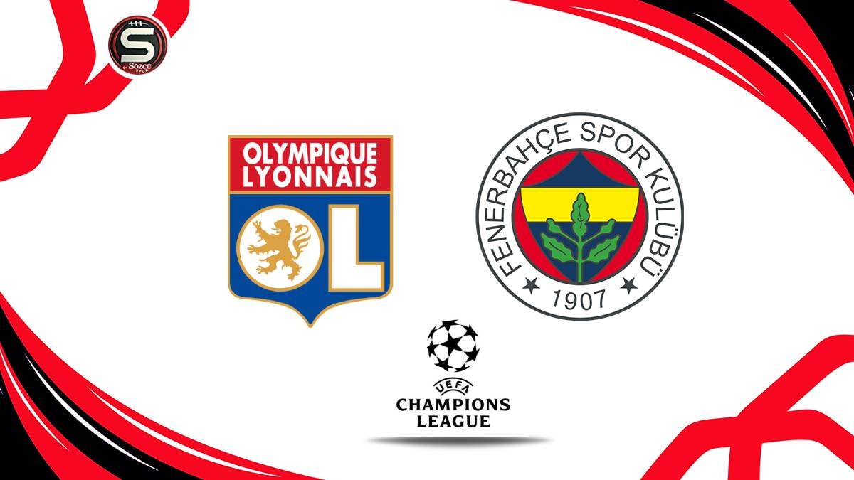 Olimpik Lyon-Fenerbahçe UEFA Şampiyonlar Ligi maçı (Canlı)