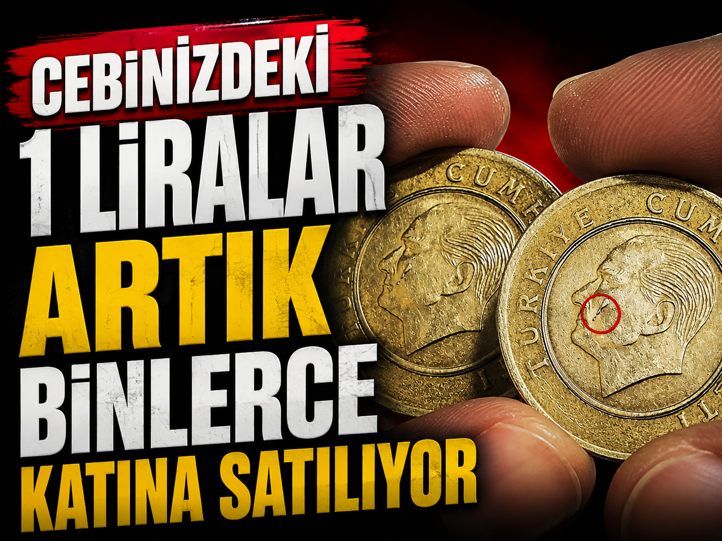 Cebinizdeki 1 liralar artık binlerce katına satılıyor