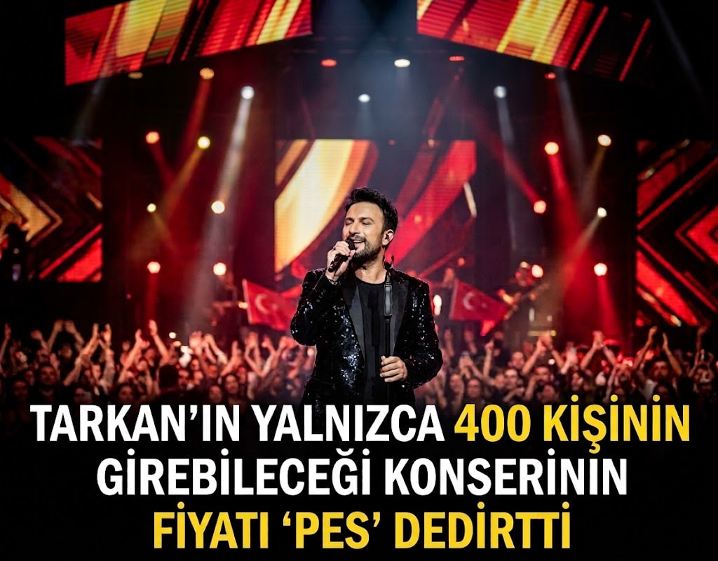 Tarkan'ın yalnızca 400 kişinin girebileceği konserinin fiyatı 'pes' dedirtti