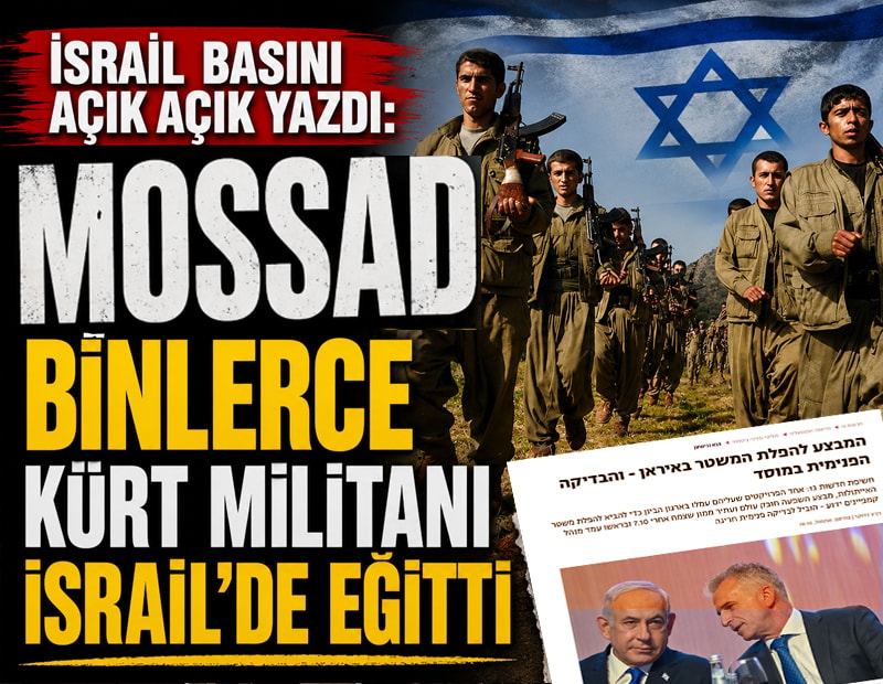 İsrail basını açık açık yazdı: Mossad binlerce Kürt militanı İsrail'de eğitti
