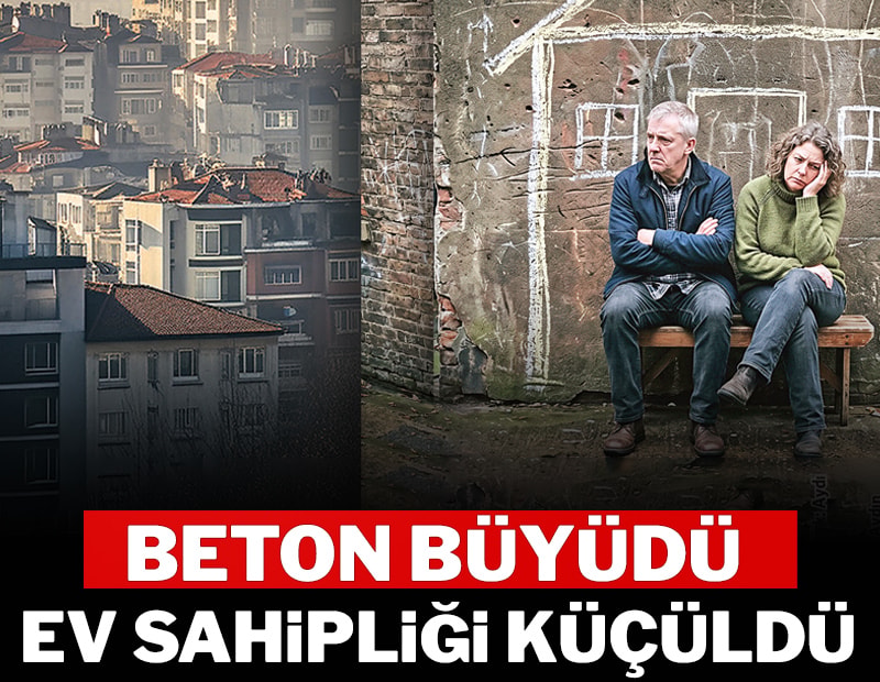 Beton büyüdü, ev sahipliği küçüldü