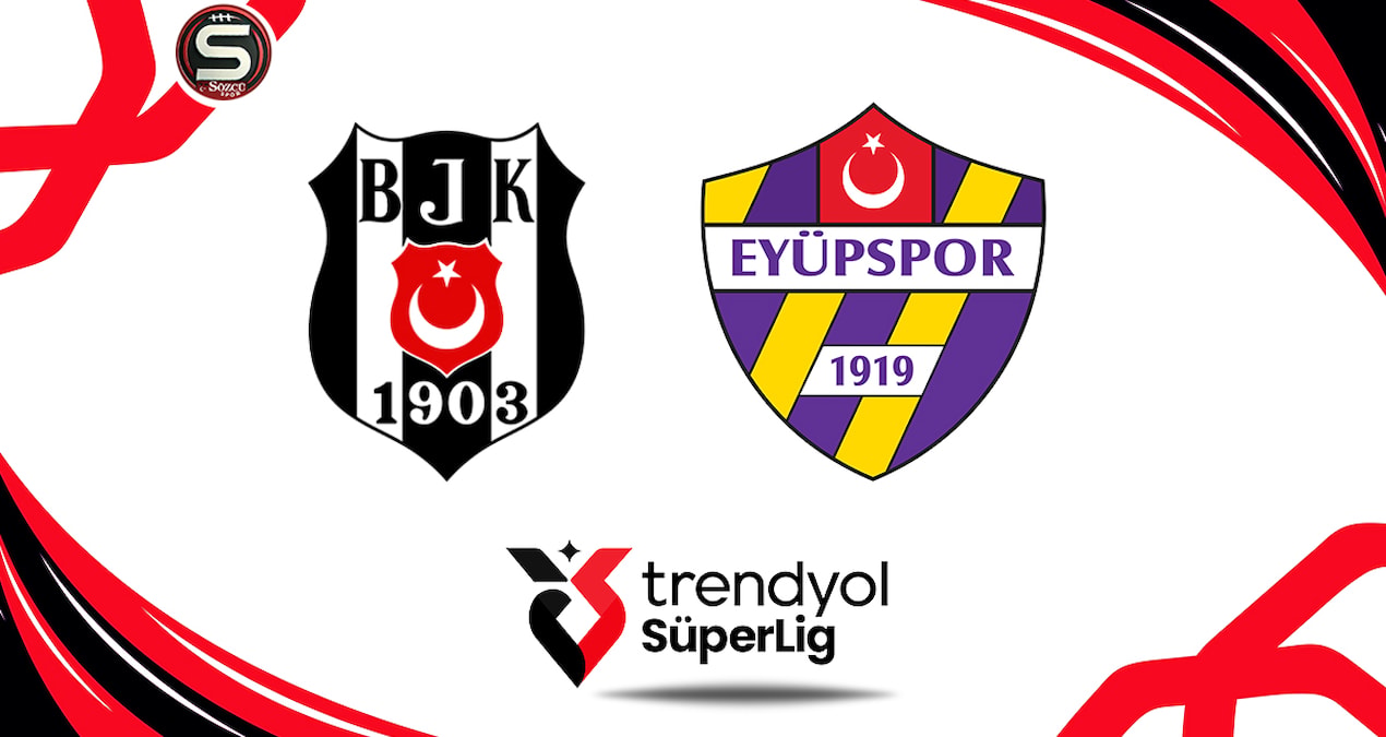 Canlı | Beşiktaş-Eyüpspor maçı canlı yayın
