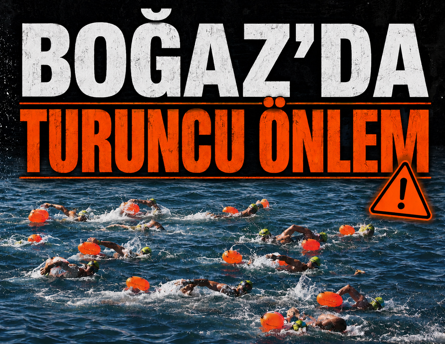 Boğaz'da turuncu önlem