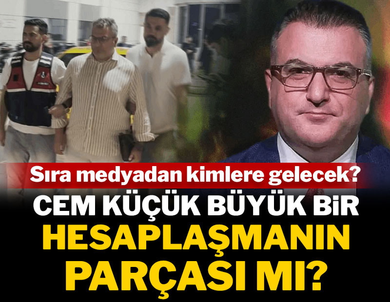 Cem Küçük büyük bir hesaplaşmanın parçası mı? Sıra medyadan kimlere gelecek