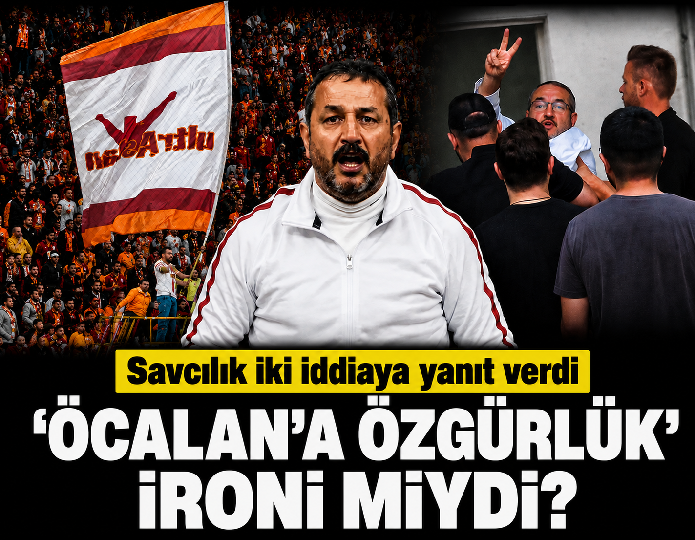 'Öcalan'a Özgürlük' ironi miydi? Savcılık yanıt verdi