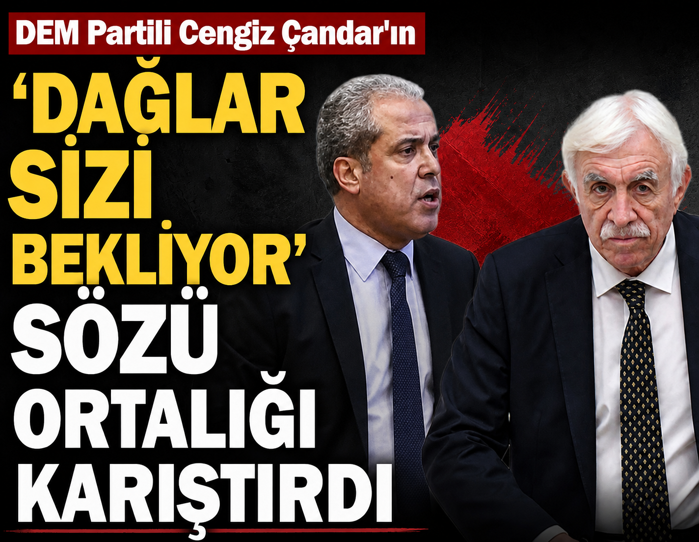  Cengiz Çandar'ın 'dağlar sizi bekliyor' sözü ortalığı karıştırdı