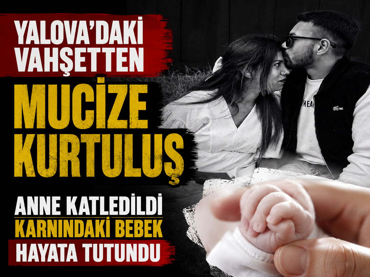 Yalova'daki vahşetten mucize kurtuluş: Annesi katledildi, 8 aylık bebeği hayata tutundu