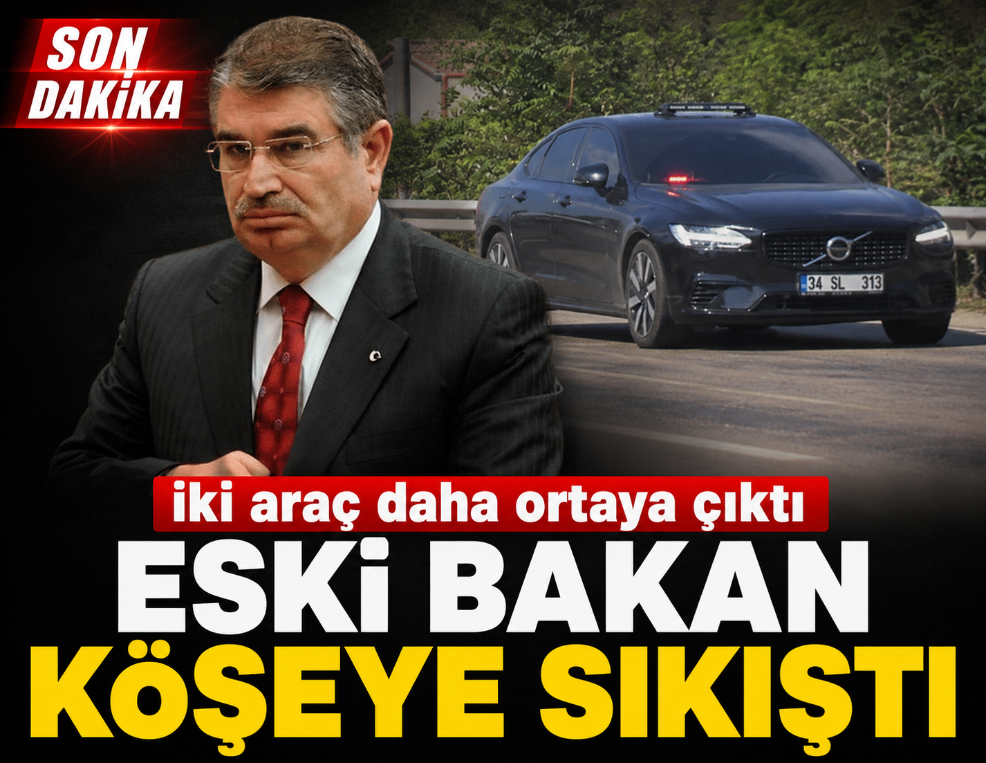 Eski bakan köşeye sıkıştı, iki araç daha ortaya çıktı!