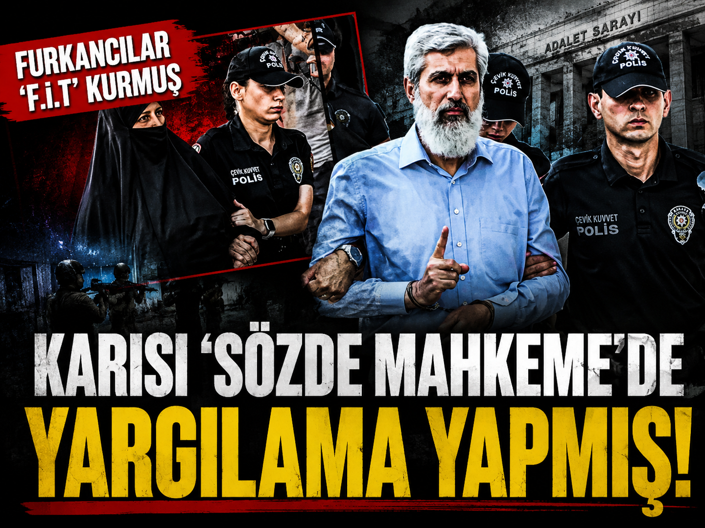 Furkan Vakfı soruşturmasında şoke eden ifadeler: Örgütün içindeki karanlık yapı ortaya çıktı