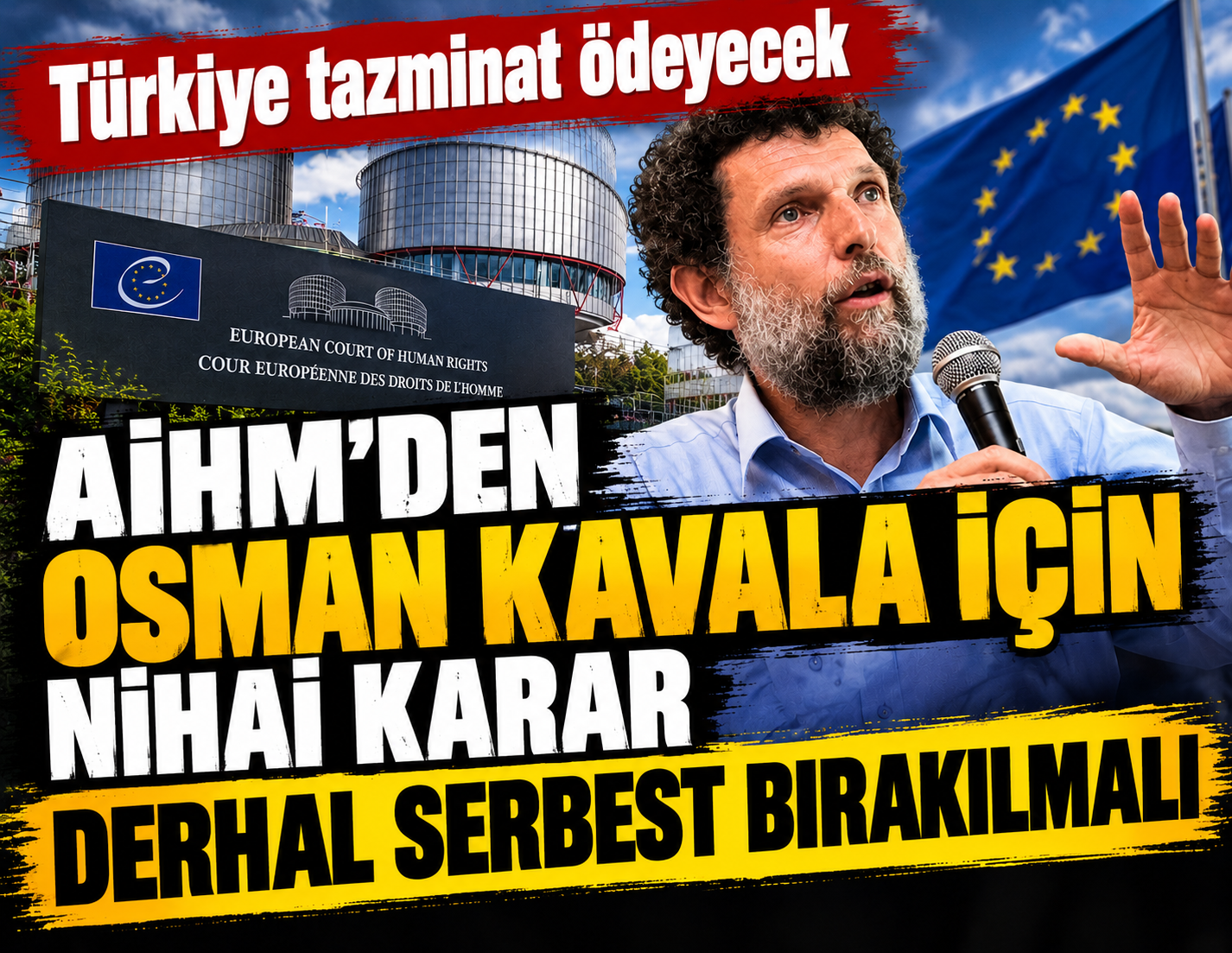 AİHM: Kavala en kısa sürede serbest bırakılmalı