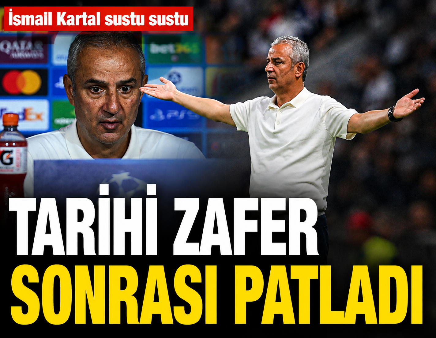 Tarihi zafer sonrası İsmail Kartal küplere bindi: "İsim isim ifşa edeceğim" 