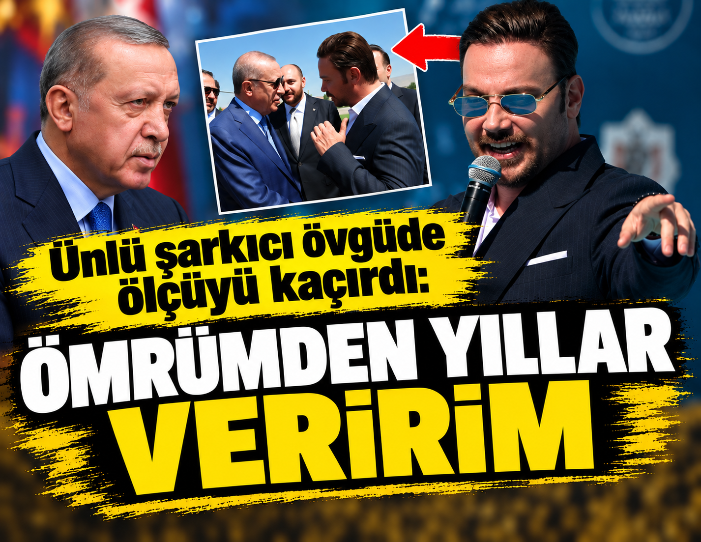 Ünlü şarkıcı övgüde ölçüyü kaçırdı: 'Erdoğan'a gözümü kırpmadan ömrümden yıllar veririm'
