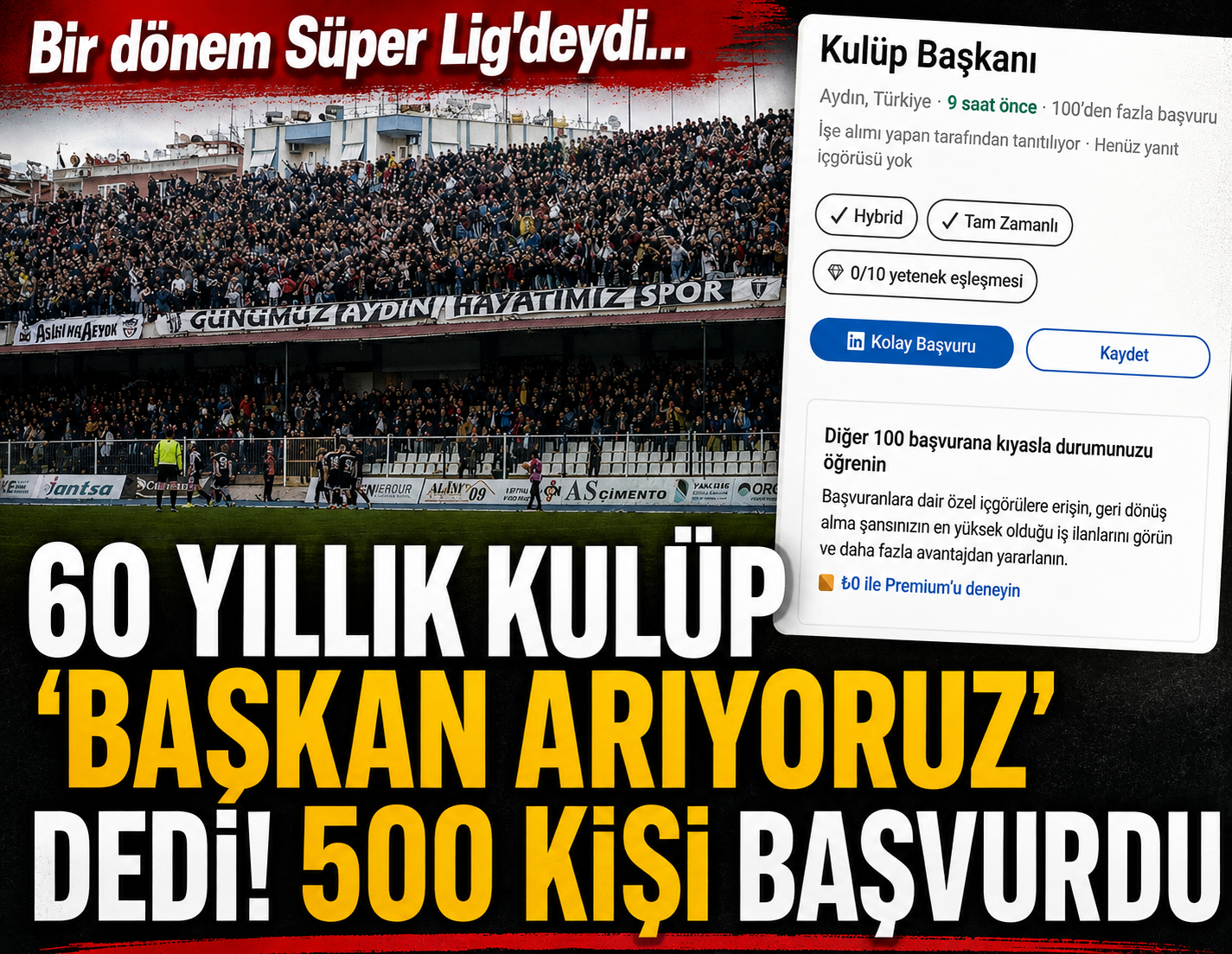 Bir dönem Süper Lig'deydi... 60 yıllık kulüp 'Başkan arıyoruz' dedi! 500 kişi başvurdu