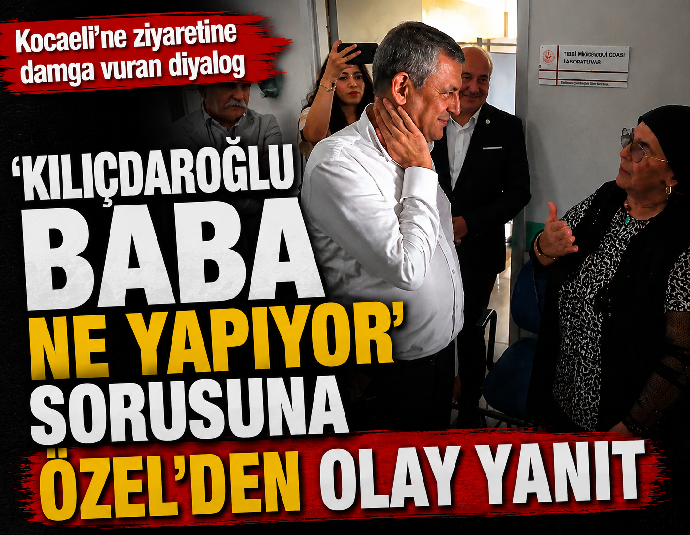 "Kılıçdaroğlu baba ne yapıyor?" sorusuna Özgür Özel'den olay yanıt