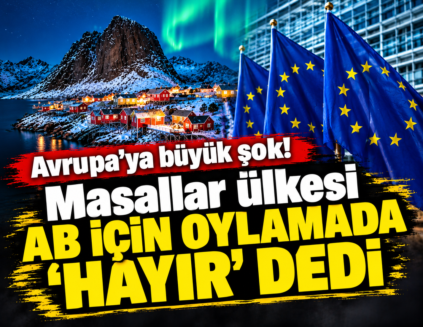 Masallar Ülkesi İzlanda AB için oylamada 'hayır' dedi