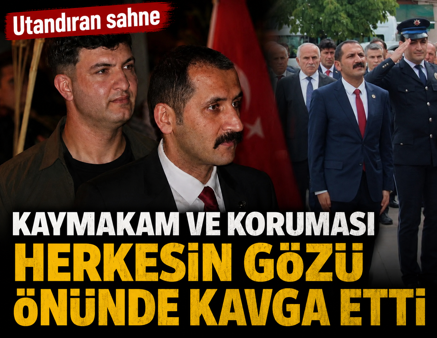 Utandıran sahne! Kaymakam ve koruması herkesin gözü önünde kavga etti
