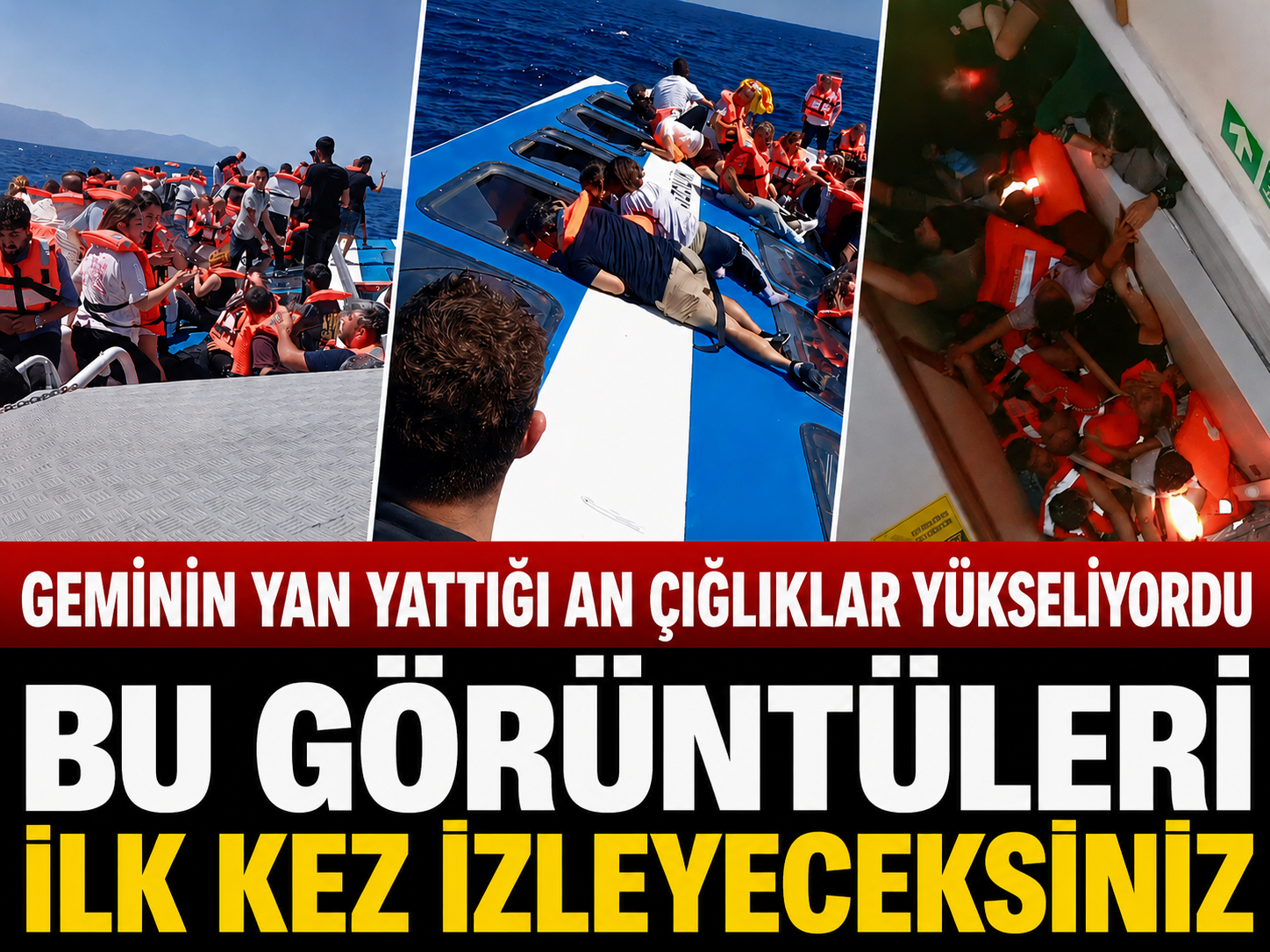 Girne'de geminin yan yattığı an çığlıklar yükseliyordu... Bu görüntüleri ilk kez izleyeceksiniz
