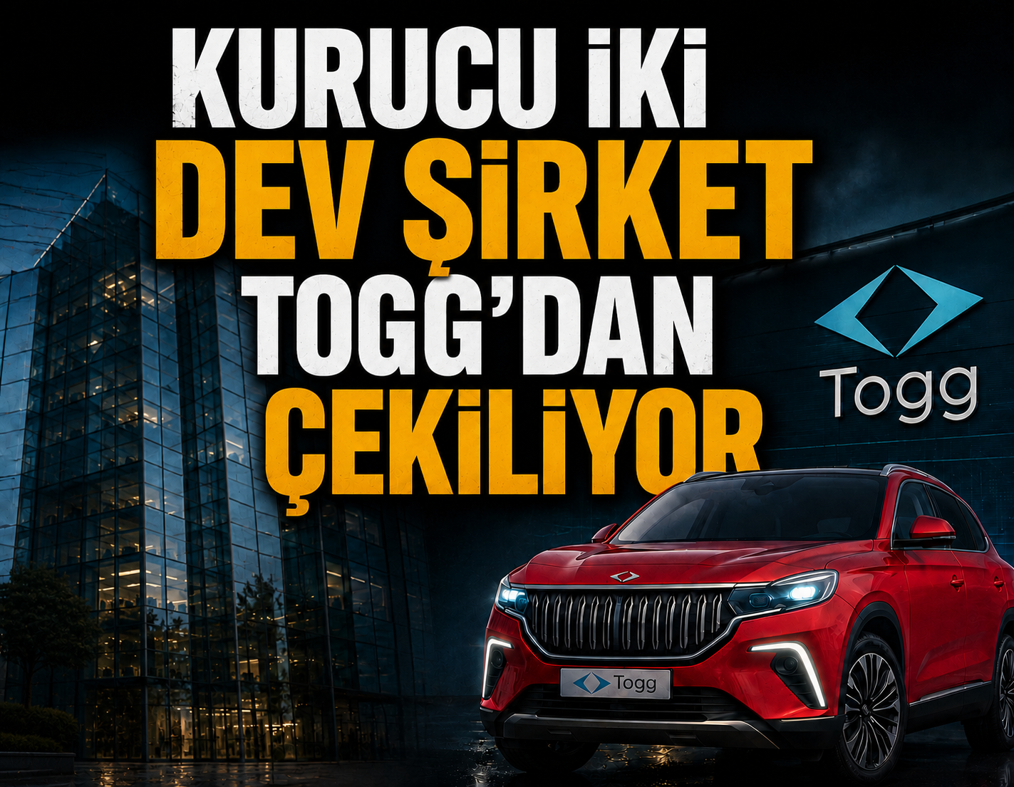 Kurucu iki dev şirket Togg'dan çekiliyor