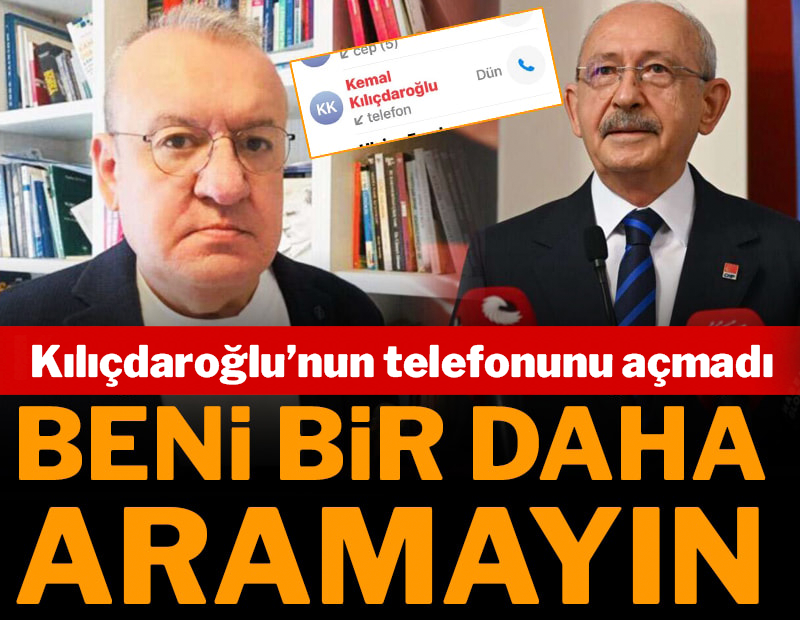 Uğur Emek’ten Kılıçdaroğlu’na sert çıkış: “Bir daha aramayın”