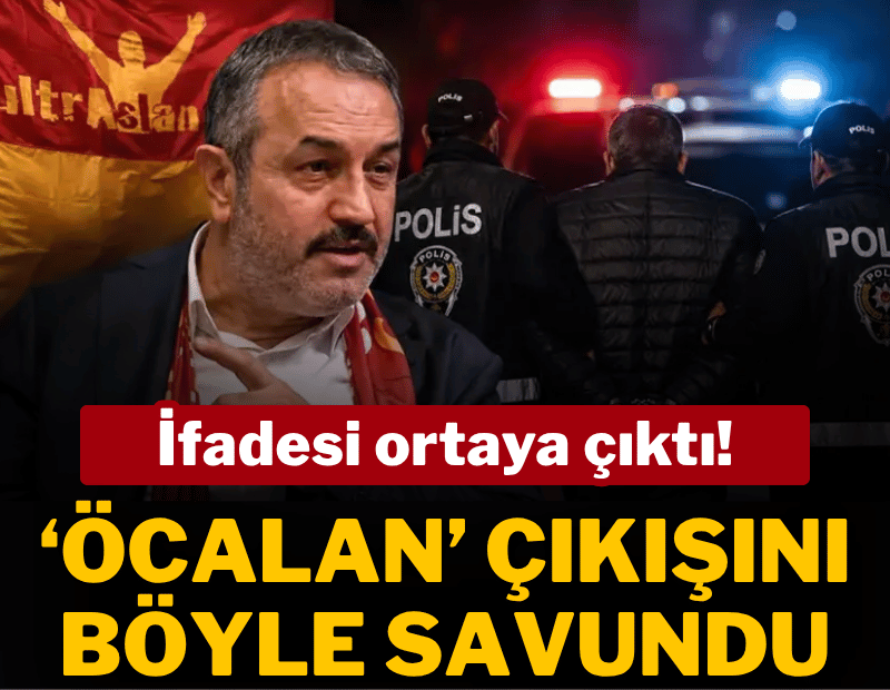 UltrAslan lideri Sebahattin Şirin'in ifadesi ortaya çıktı