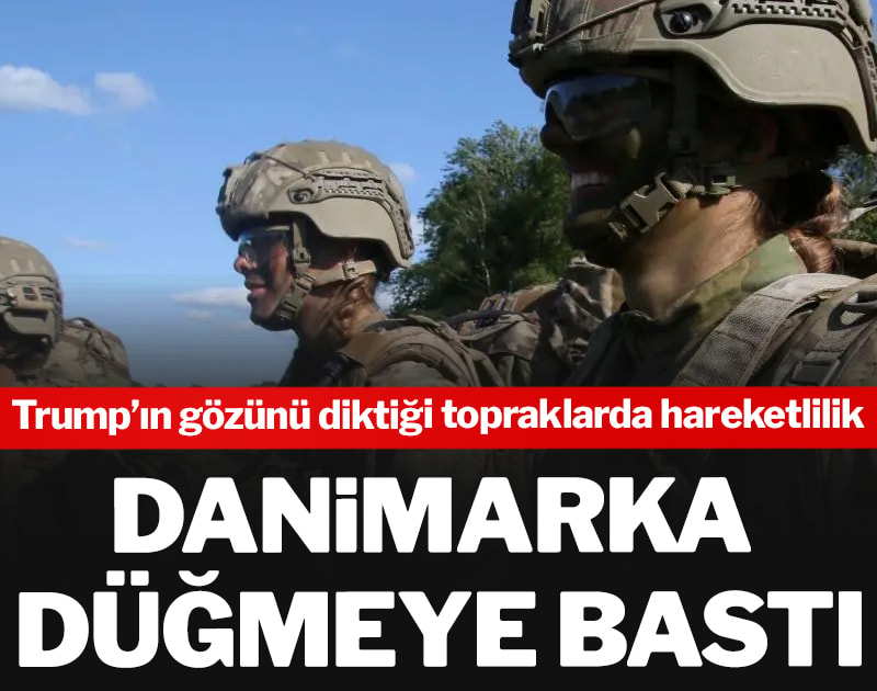 Trump’ın gözünü diktiği topraklarda hareketlilik: Danimarka düğmeye bastı