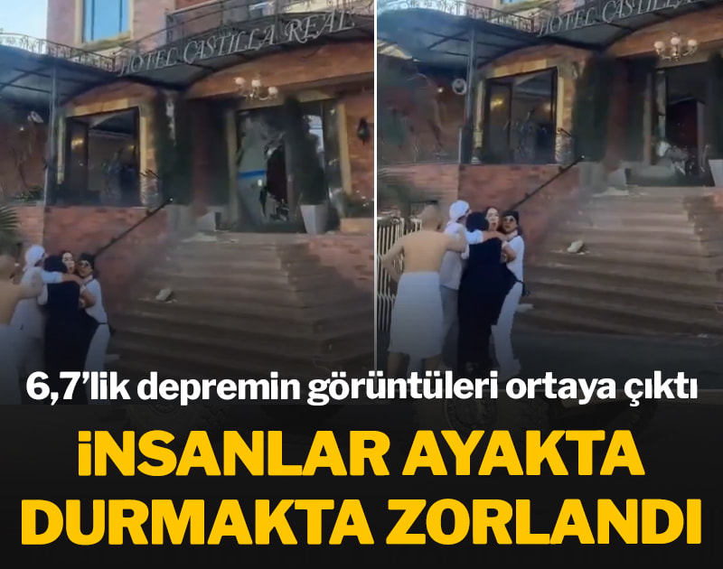 İnsanlar ayakta durmakta zorlandı: 6,7’lik depremin görüntüleri ortaya çıktı