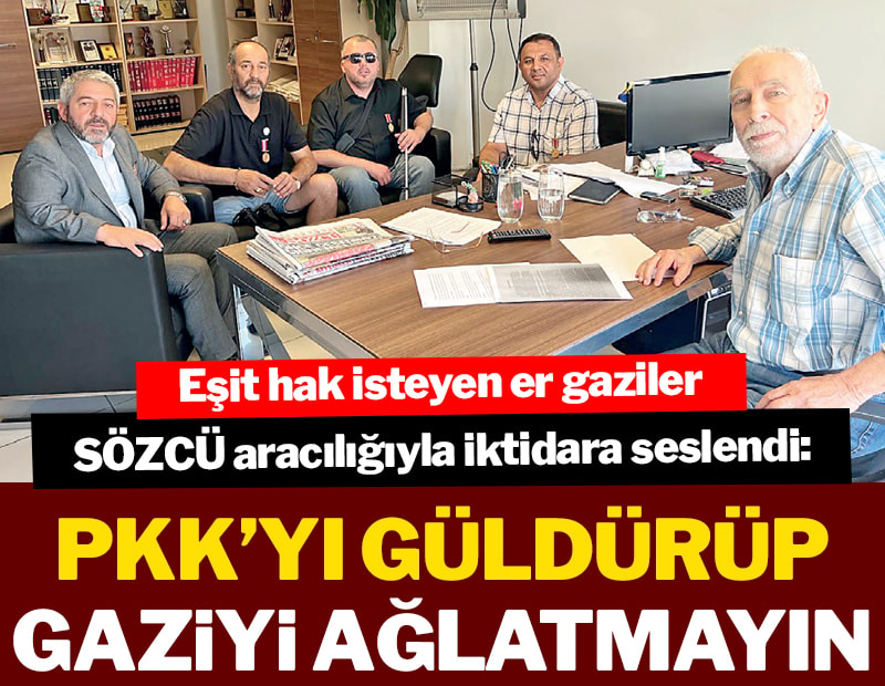 PKK’yı güldürüp gaziyi ağlatmayın
