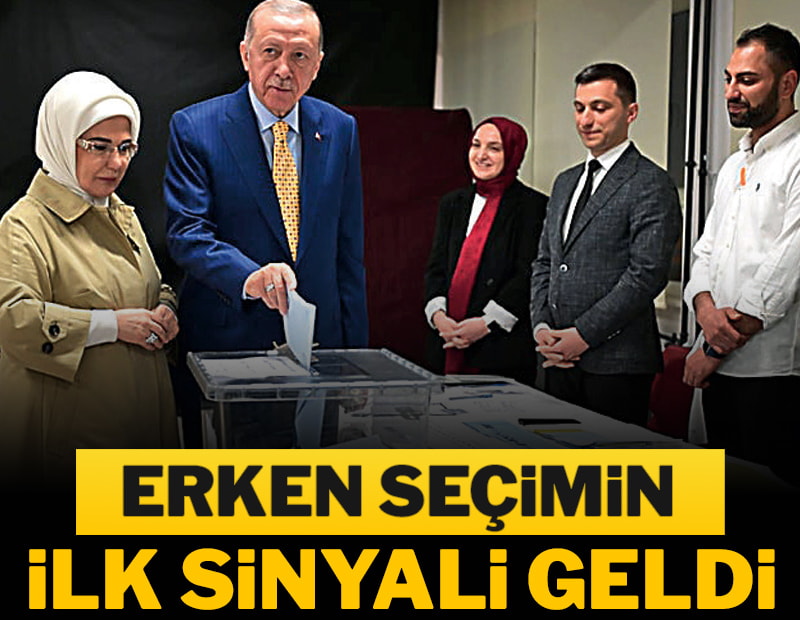 Erken seçimin ilk sinyali geldi
