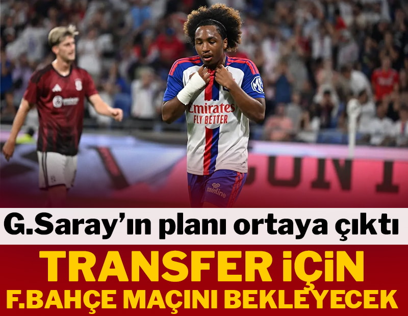 Galatasaray transfer için Fenerbahçe maçını bekliyor!