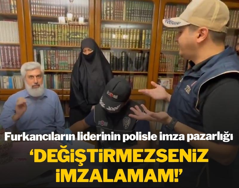 Alparslan Kuytul'dan polislere: 'Bunu değiştirmezseniz imza atmam'