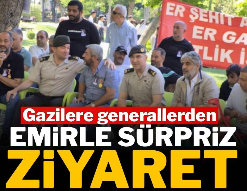Gazilere generallerden emirle sürpriz ziyaret