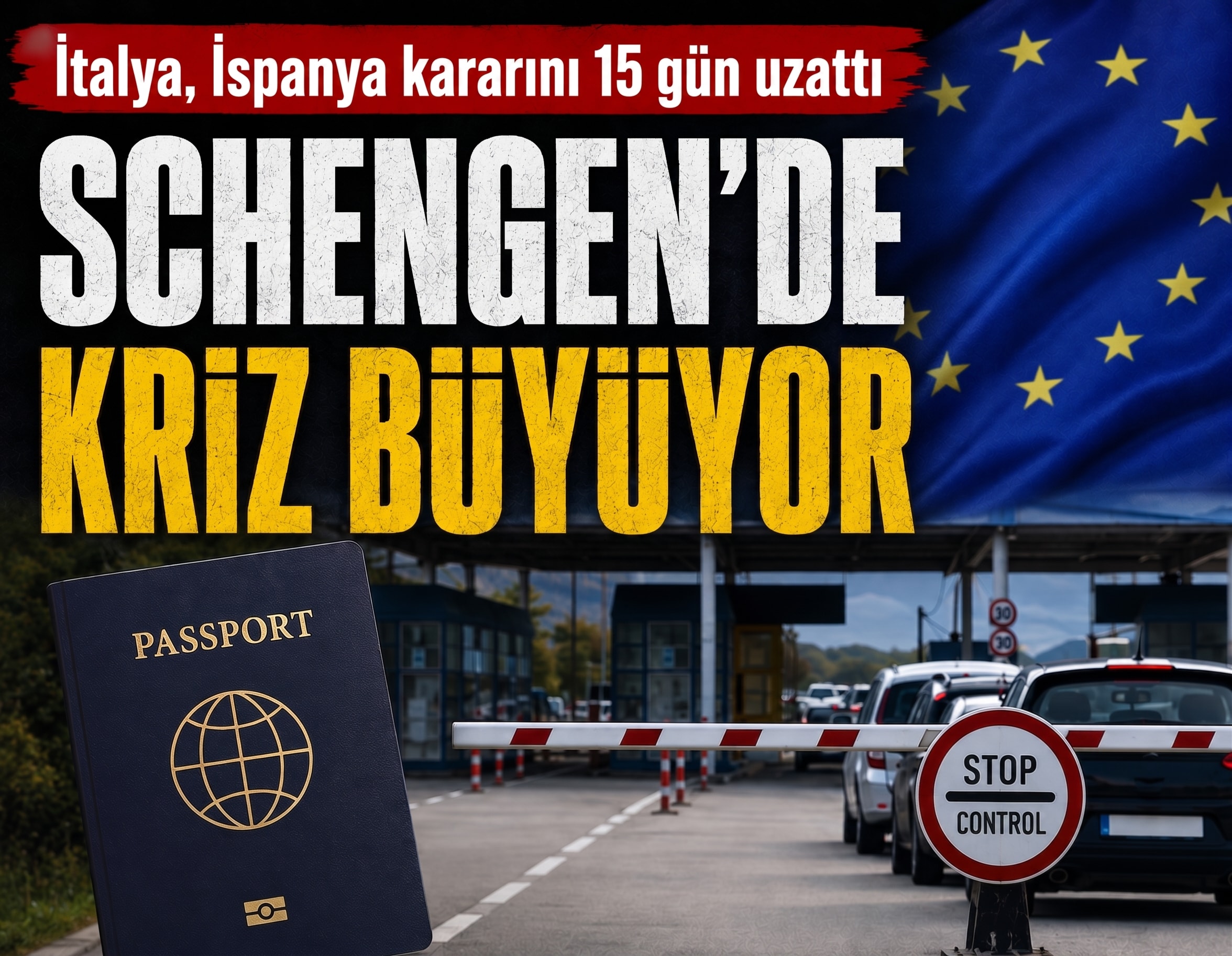 Schengen'de kriz büyüyor: İtalya, İspanya kararını 15 gün uzattı