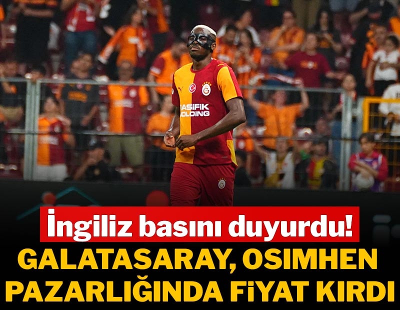 Galatasaray Osimhen pazarlığında fiyat kırdı