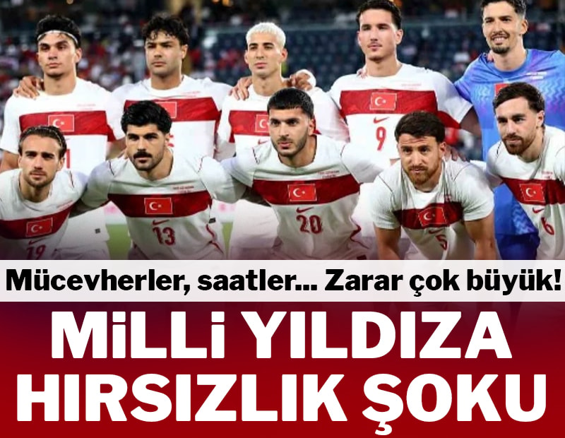 Milli yıldıza hırsızlık şoku! Mücevherler, saatler... Zarar çok büyük