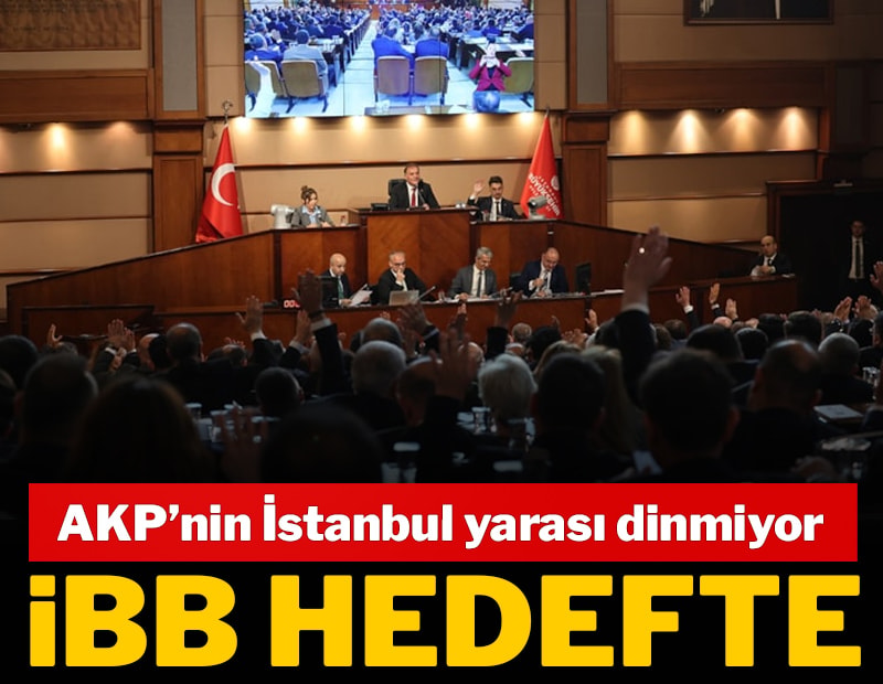 AKP’nin yeni hedefi İBB