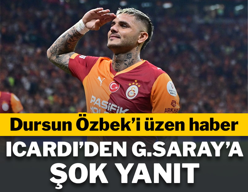 Dursun Özbek'i üzen haber! Icardi'den Galatasaray'a şok yanıt