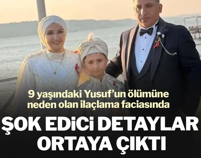 9 yaşındaki Yusuf’un ölümüne neden olan ilaçlama faciasında şok edici detaylar ortaya çıktı