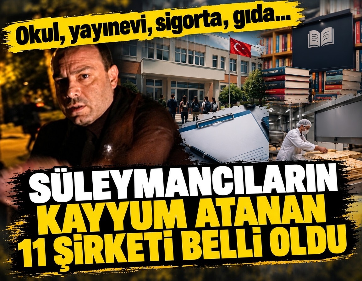 Süleymancıların kayyum atanan 11 şirketi belli oldu