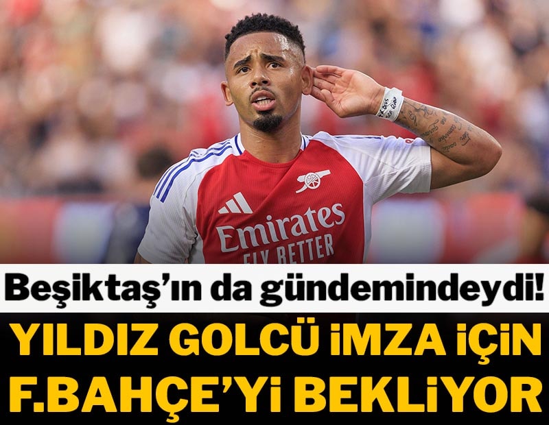 Gabriel Jesus imza için Fenerbahçe'yi bekliyor